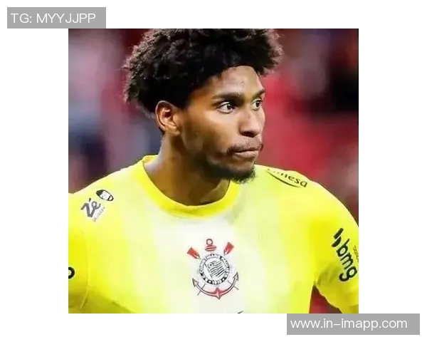 米兰向科林蒂安报价800万欧求购门将雨果索萨遭拒绝